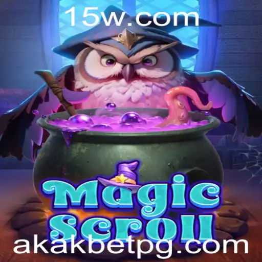 Explorando o Envolvente Mundo de MagicScroll e a Estratégia Akak Bet